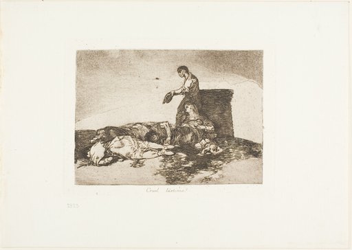 Cruel tale of woe!, plate 48 from The Disasters of War
