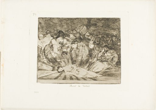 Truth has died, plate 79 from The Disasters of War