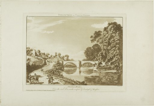 Overton Bridge Over the River Dee, on the confines of Denbigh and Flintshire, plate one from Twelve Views in North Wales
