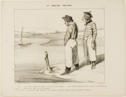 “- Our boat let go the anchor and has drifted away.... we're stuck on this lonely island like Robinson Crusoe... and without anything to eat and no parrot... - That's true.... and I really don't know what to eat, once I have devoured you, poor Cabassol!,” plate 5 from Les Canotiers Parisiens