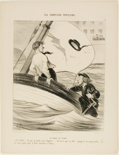 The Gust of Wind. “- Oh blast! I've lost my hat! - Don't worry.... since it is waterpoof.... you won't have a problem reclaiming it at Rouen!,” plate 17 from Les Canotiers Parisiens