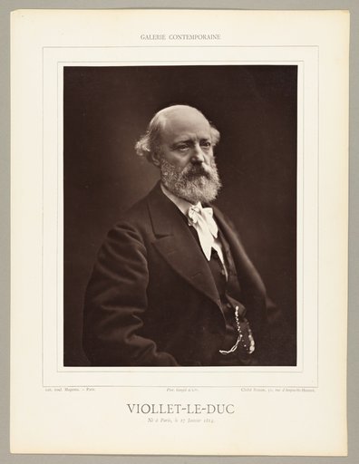 Eugène Viollet-Le-Duc (French architect, 1814-1879)