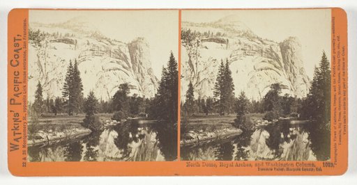 North Dome, Royal Arches and Washington Column, Yosemite Valley, Mariposa County, Cal., No. 1029 from the series "Watkins' Pacific Coast"