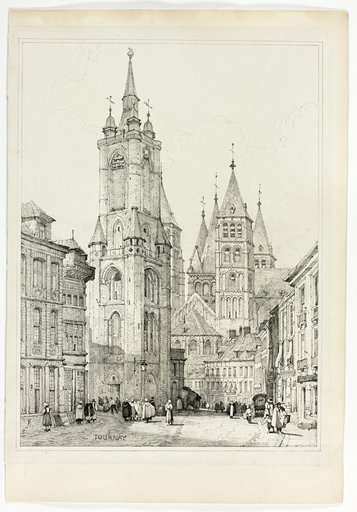 Tournay, from Facsimiles of Sketches made in Flanders and Germany