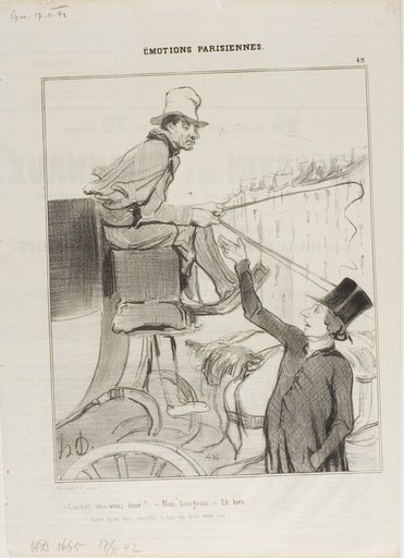 “- Coachman, are you booked? - No, citizen. - Well then: 'you'd rather accept being advised than hired out?,'” plate 49 from Émotions Parisiennes