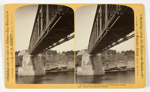 Under the Railroad Bridge, No. 1055 from the series "In and About the Dells of the Wisconsin River"