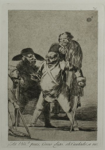 You understand? ... well, as I say... eh! Look out! otherwise..., plate 76, from Los Caprichos