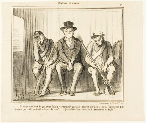 “- Inspite of all their assertions that their guns are only loaded with small shots, it is nonetheless annoying to be aimed at the head like this for three consecutive hours... I tremble at the thought that they might dream of an encounter with a rabbit...,” plate 13 from Émotions De Chasse