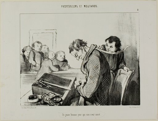 A Young Man to Whom Nothing is Sacred, plate 8 from Professeurs Et Moutards