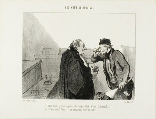 “- Should be a great performance today, Mr.Galuchet... - I should think so... A murder case with a rape thrown in...,” plate 31 from Les Gens De Justice