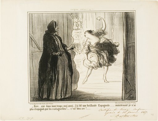 “- Difficult to imagine that in my days I also was an acclaimed Spanish dancer... nowadays only my castanets are Spanish... what a drag...,” plate 11 from Croquis Dramatiques