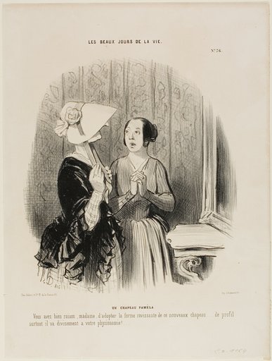 The Pamela Hat. “You are perfectly right Madame to adopt this ravishing form of a new hat...... especially from the side it matches beautifully your physiognomy.....!,”plate 76 from Les Beaux Jours De La Vie