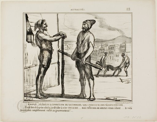 It Naples. - The Commission of Bastonnades During Their Delicate Job. “- It took a while to convince this one to yell: "LONG LIVE THE KING!"... but finally we got to the bottom... and now he is completely in favour of the Government..,” plate 213 from Actualités