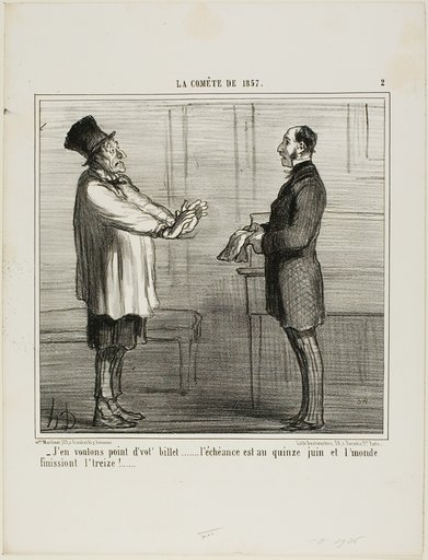 “- I don't want your credits... the expiration date is on the 15th of June and the world is supposed to end on the 13th,” plate 2 from La Cométe De 1857