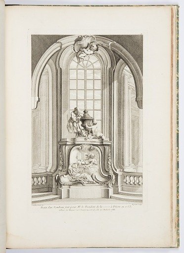 Projet d'un Tombeau fait pour Mr. le President de la * * * * * à Dijon en 1733 (Design for a Tomb for President * * * * * in Dijon in 1733), plate 99, in Oeuvres de Juste-Aurèle Meissonnier (Works by Juste-Aurèle Meissonnier)