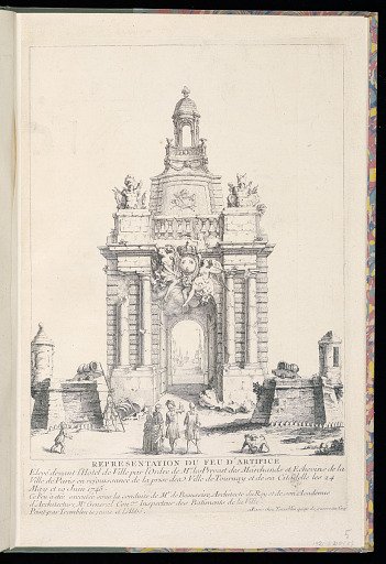 REPRESENTATION DU FEU D’ARTIFICE. Elevé devant l’Hotel de Ville par l’Ordre de Mrs. les Prevost des Marchands et Echevins de la Ville de Paris en rejouissance de la prise de la Ville de Tournay et de sa Citadelle les 24 May et 19 Juin 1745. Ce Feu à etée executée sous la conduite de Mr. De Beaussire