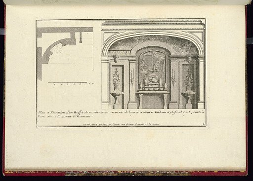 Plan et Elevation d'un Buffet de marbre avec ornements de bronze et dont le Tableau et plafond sont peints à Paris chez Monsieur le Normant