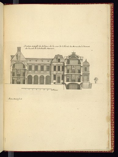 Elevaon et profil du dedans de la cour de l’Hostel du Mareschal d’Aumont du dessein de l’Architecte Mansart