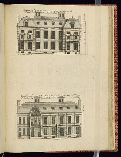 Elevaon de la Façade du costé du Jardin de l’Hostel du Comandeur du Gert (Upper Plate) / Elevaon du dedans de la Cour ou est le grand Escalier de l’Hostel du Comand. du Gert (Lower Plate)