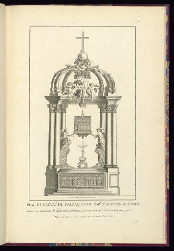 PLAN ET ELÉVA.ON DU BALDAQUIN DE L'AB.E ST. GERMAIN DES PREZ