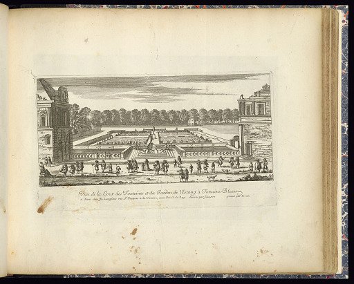 Veüe de la Cour des Fonteines et du Jardin de l’Estang à Fonteine-Bleau