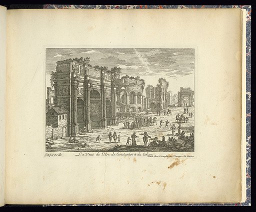 La Veuë de l’Arc de Constantin et du Colisee