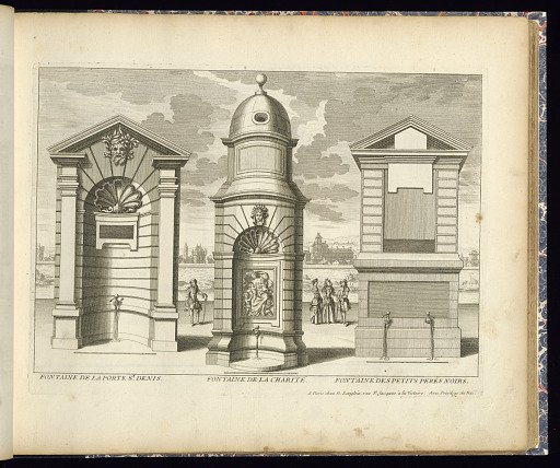 FONTAINE DE LA PORTE ST. DENIS / FONTAINE DE LA CHARITÉ / FONTAINE DES PETITS PERES NOIRS