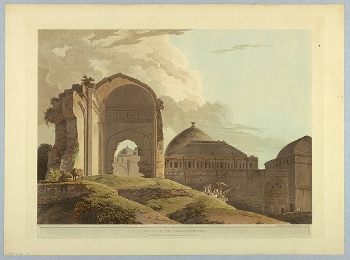 Ruins of the Palace, Madura, from "Oriental Scenery: Twenty Four Views in Hindoostan"