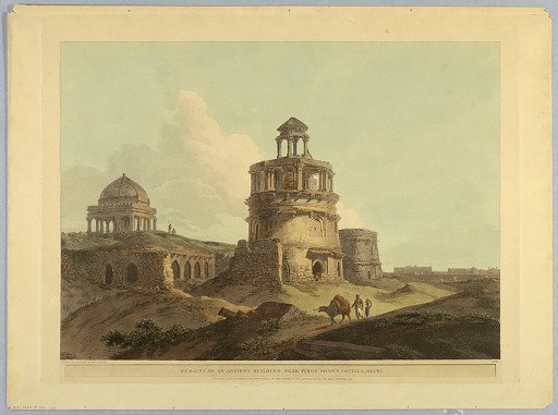 Remains of an Ancient Building Near Firoz Shah's Cotilla, Delhi, from "Oriental Scenery: Twenty Four Views in Hindoostan"