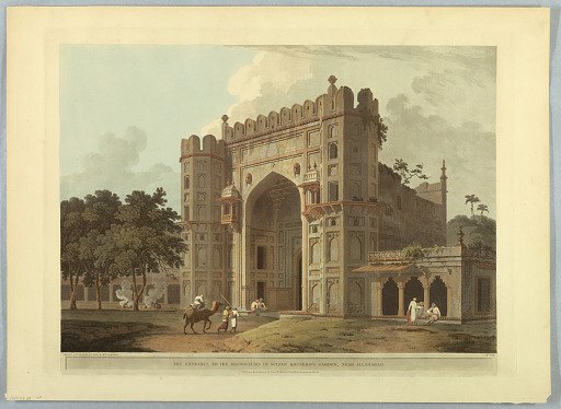 The Entrance to the Mausoleums In Sultan Khusero's Garden, Near Allahabad, from "Oriental Scenery: Twenty Four Views in Hindoostan"