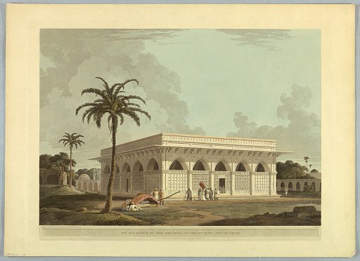 The Mausoleum of Amir Khusero, at the Ancient City of Delhi, from "Oriental Scenery: Twenty Four Views in Hindoostan"