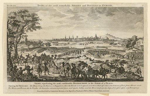 Views Representing the Most Considerable Transactions in the Siege of a Place, from Twelve of the Most REmarkable Sieges and Battles in Europe