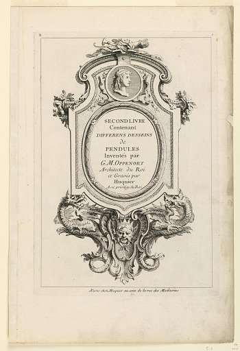 Title Page from "Second Licre Contenant Differens Desseins de Pendules Inventés par G. M. Oppenort Architecte du Roi et Gravés par Huquier"