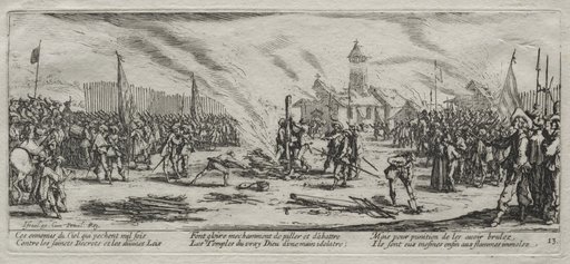 The Large Miseries of War: Burning at the Stake