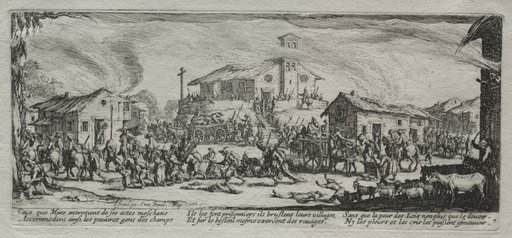 The Large Miseries of War: Pillaging and Burning of a Village