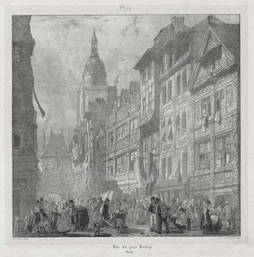 Voyages pittoresques et romantiques dans l'ancienne France, Normandie: Rue du Gros Horloge, Rouen