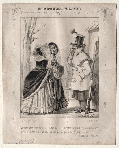 Les Français croquès par eux-mêmes: Vicomte, vous êtes bien laid comme ca!,,,Respect au soldat citoyen, mes dames...Citoyen, soldat, l'un ne vous va pas mieux que l'autre, mon cher!