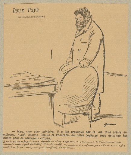 But, my dear minister, he was provoked by the sight of a priest in uniform