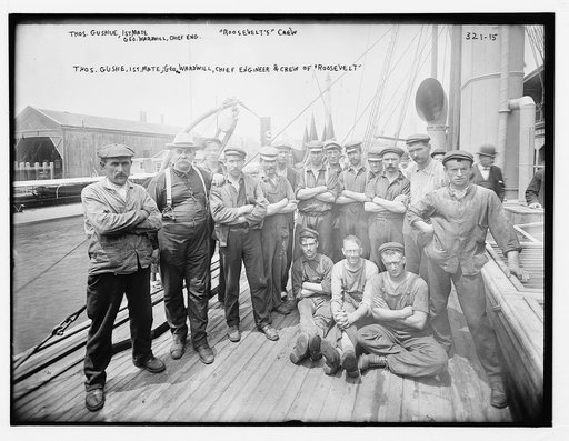 1st Mate Thos. Gushe [Gushie], Geo. Wardwill, Chief Engineer & the crew of"Roosevelt"