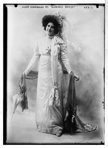 Mary Mannering as "Glorious Betsy"