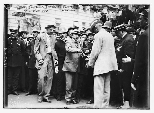 Subway beginning, Lexington Ave.; Chief Engineer Stack, W.R. Wilcox, D. McManus
