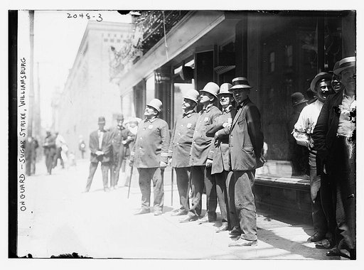 On guard, sugar strike, Williamsburg