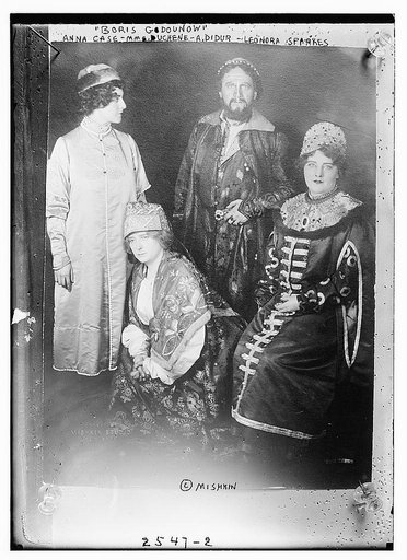 "Boris Godounow," Anna Case, Mme. Duchene, A. Didur, Leonora Sparkes