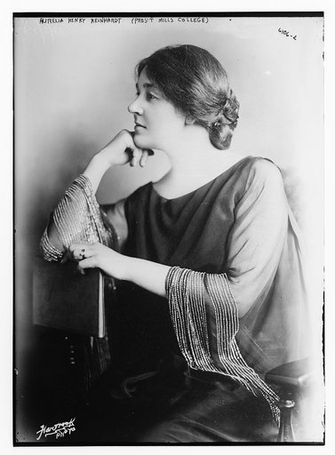 Aurelia Henry Reinhardt, (Pres't Mills College)