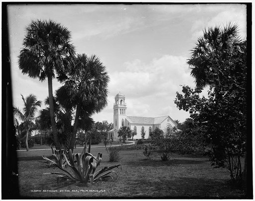 Bethesda by the Sea, Palm Beach, Fla.