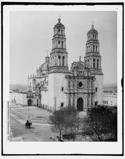 The Parroquia, Chihuahua, Mexico