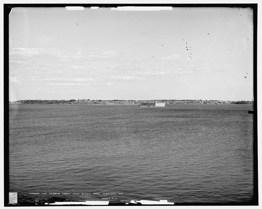 The Harbor from Fort Allen Park, Portland, Me.