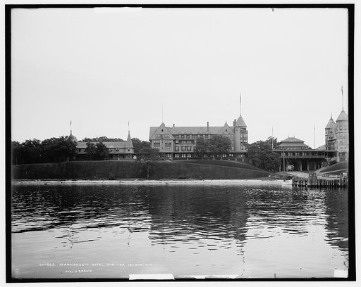 Manhansett Hotel [i.e. Manhanset House], Shelter Island, N.Y.