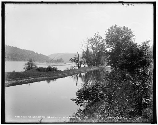 The Susquehanna and old canal at Shickshinny, Pa.