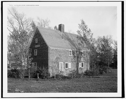 Old Blake House, Dorchester, Mass.